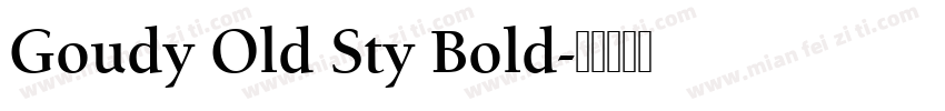 Goudy Old Sty Bold字体转换